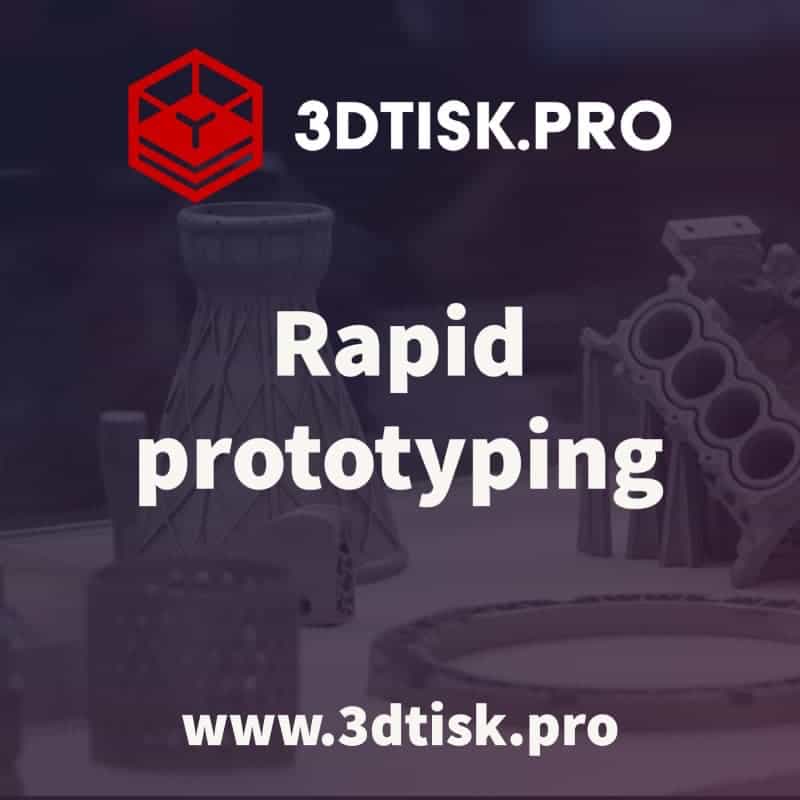 Rapid prototyping